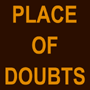Place of Doubts