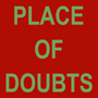 Place of Doubts