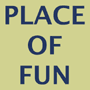 Place of Fun