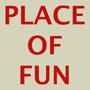 Place of Fun